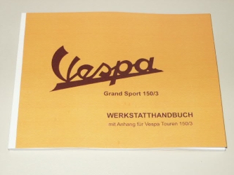 Werkstatthandbuch GS150/3  mit Anhang Vespa Touren 3